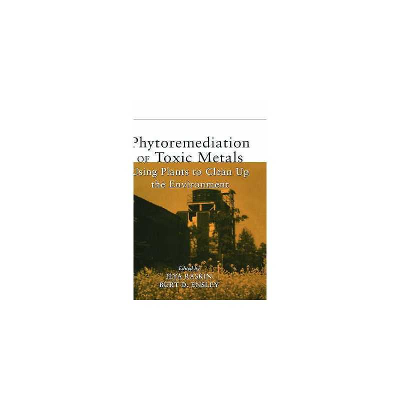Phytoremediation of Toxic Metals - 9780471192541