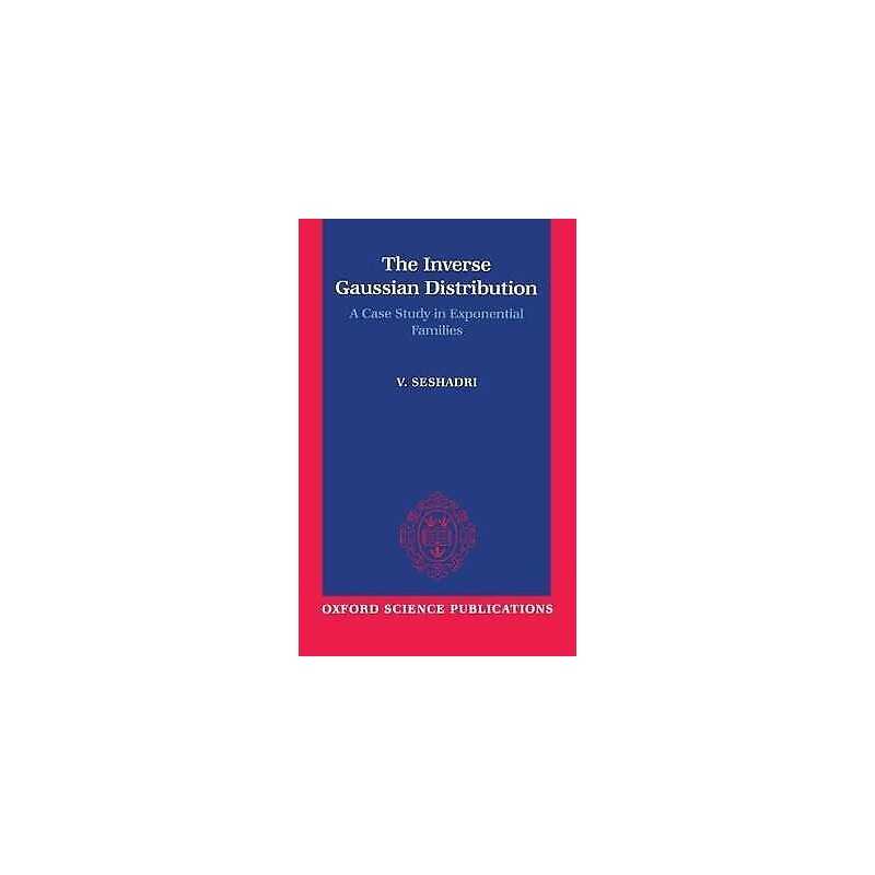 The Inverse Gaussian Distribution - 9780198522430
