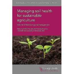 Managing Soil Health for Sustainable Agriculture Volume 2 - 9781786761927