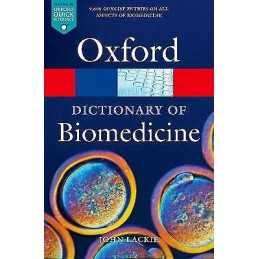 A Dictionary of Biomedicine - 9780199549351