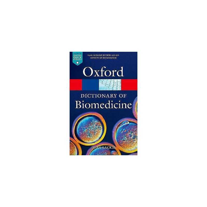 A Dictionary of Biomedicine - 9780199549351