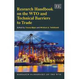 Research Handbook on the WTO and Technical Barriers to Trade - 9780857936714