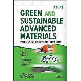 Green and Sustainable Advanced Materials, Volume 1 - 9781119407041