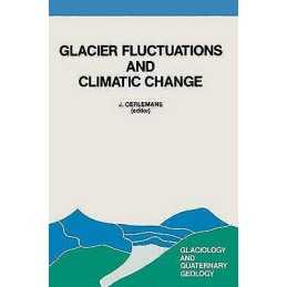 Glacier Fluctuations and Climatic Change - 9780792301103