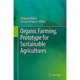 Organic Farming, Prototype for Sustainable Agricultures - 9789402402988