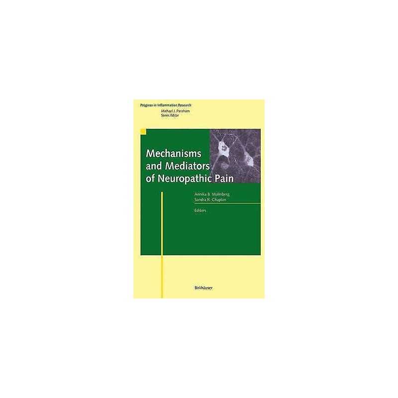 Mechanisms and Mediators of Neuropathic Pain - 9783034894487