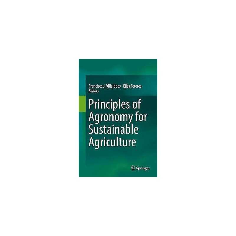 Principles of Agronomy for Sustainable Agriculture - 9783319461151