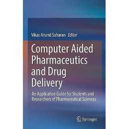 Computer Aided Pharmaceutics and Drug Delivery - 9789811651793