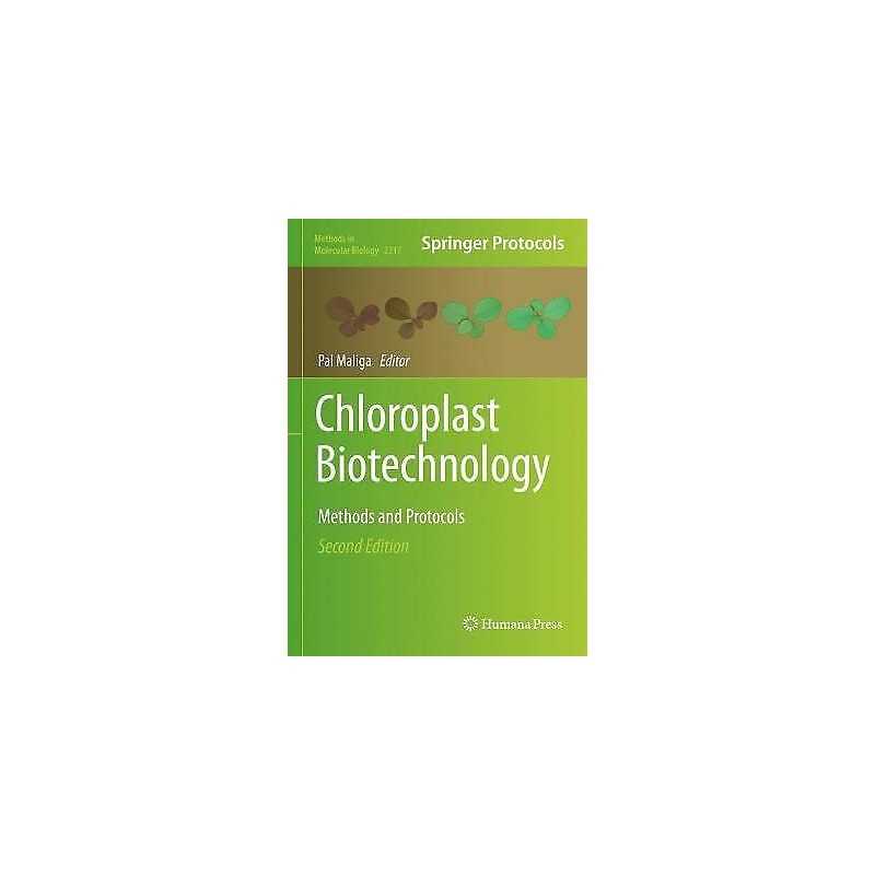 Chloroplast Biotechnology - 9781071614716