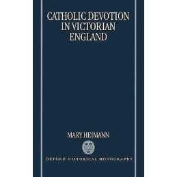 Catholic Devotion in Victorian England - 9780198205975