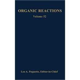 Organic Reactions, Volume 52 - 9780471183952