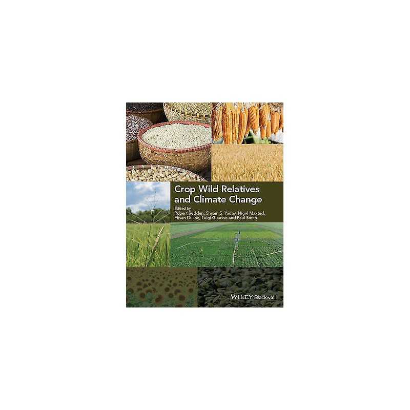 Crop Wild Relatives and Climate Change - 9781118854334