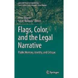 Flags, Color, and the Legal Narrative - 9783030328641