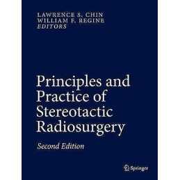Principles and Practice of Stereotactic Radiosurgery - 9781461483625
