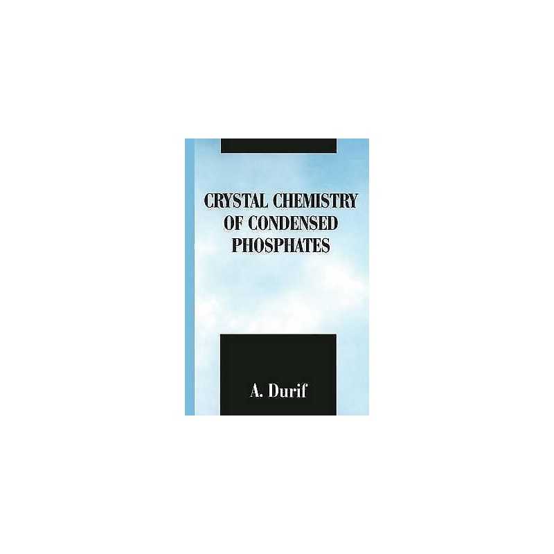 Crystal Chemistry of Condensed Phosphates - 9781475798968
