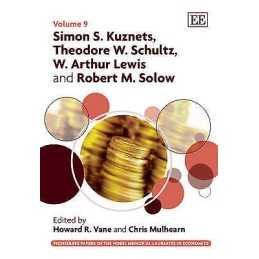 Simon S. Kuznets, Theodore W. Schultz, W. Arthur Lewis and Ro... - 9781848443587