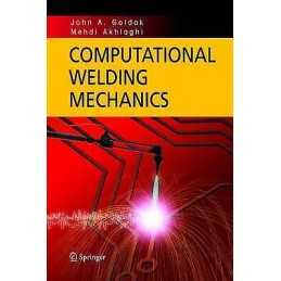 Computational Welding Mechanics - 9781441935991