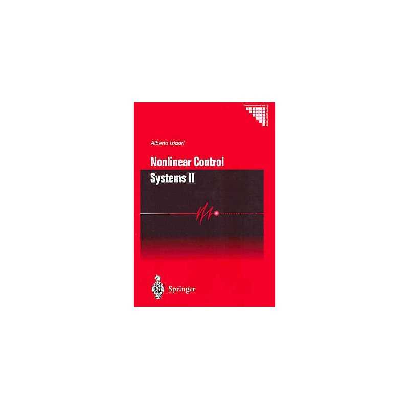 Nonlinear Control Systems II - 9781852331887
