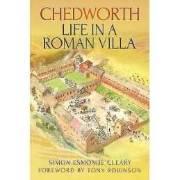 Chedworth: Life in a Roman Villa - 9780752486437