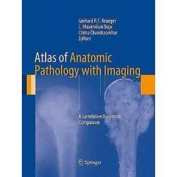 Atlas of Anatomic Pathology with Imaging - 9781447169604