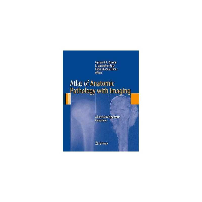 Atlas of Anatomic Pathology with Imaging - 9781447169604