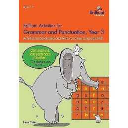 Brilliant Activities for Grammar and Punctuation, Year 3 - 9781783171279