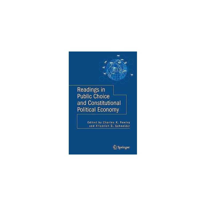 Readings in Public Choice and Constitutional Political Economy - 9781441945082