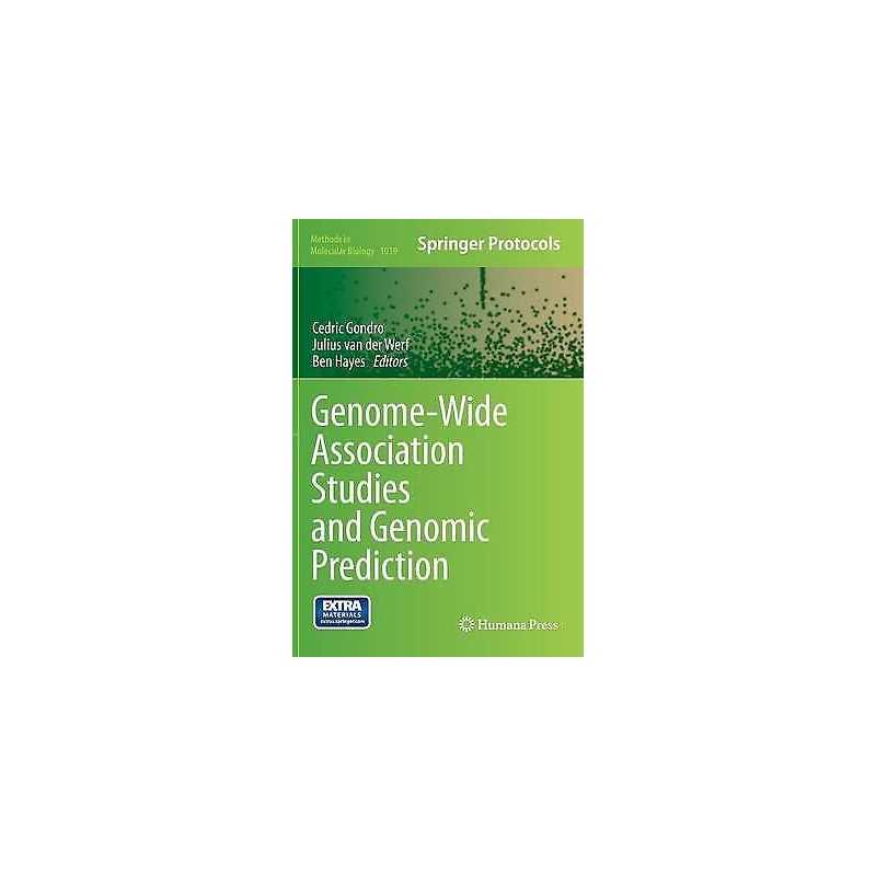 Genome-Wide Association Studies and Genomic Prediction - 9781627034463