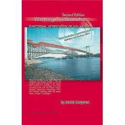 Writing Testbenches: Functional Verification of HDL Models - 9781402074011