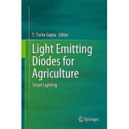 Light Emitting Diodes for Agriculture - 9789811058066