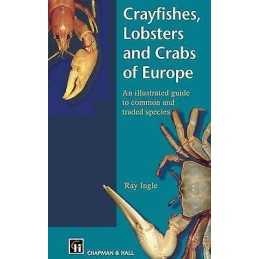 Crayfishes, Lobsters and Crabs of Europe - 9780412710605