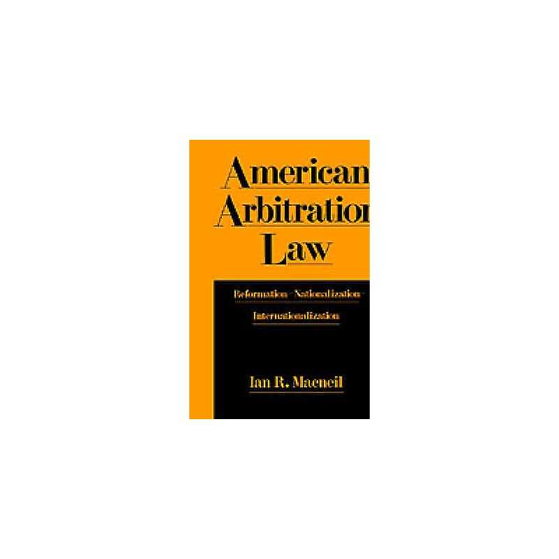 American Arbitration Law - 9780195070620