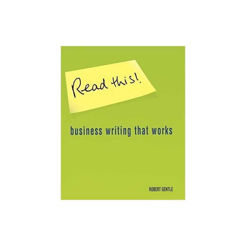 Read This!: Business Writing that Works by Gentle, Mr Robert Paperback Book The