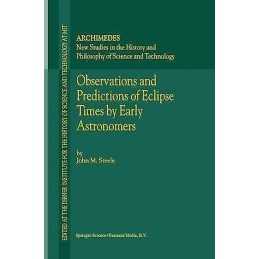 Observations and Predictions of Eclipse Times by Early Astron... - 9789048154548