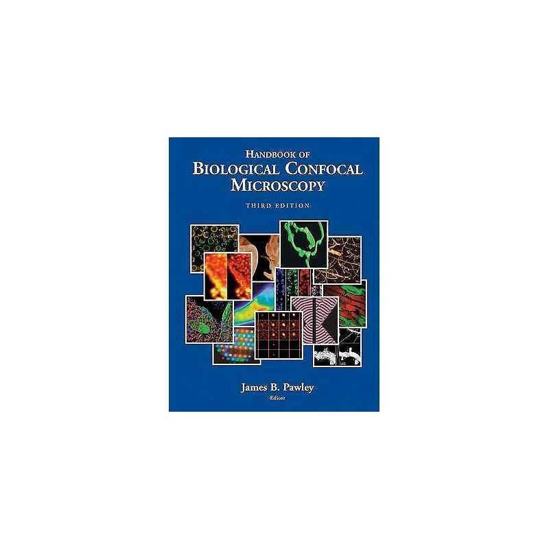 Handbook of Biological Confocal Microscopy - 9780387259215