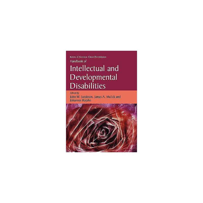 Handbook of Intellectual and Developmental Disabilities - 9780387329307