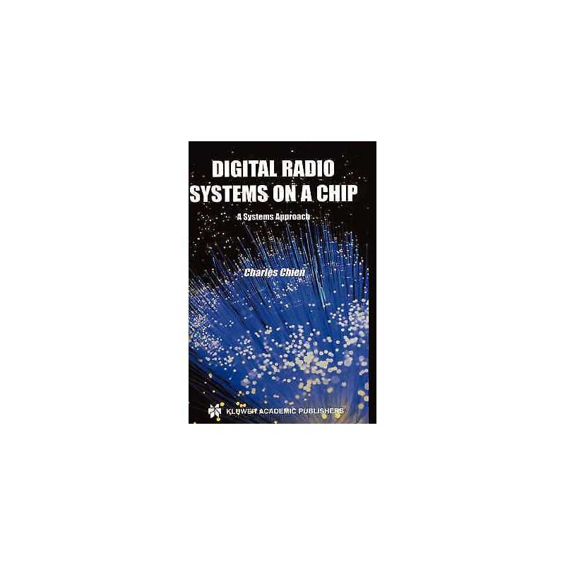 Digital Radio Systems on a Chip - 9780792372608