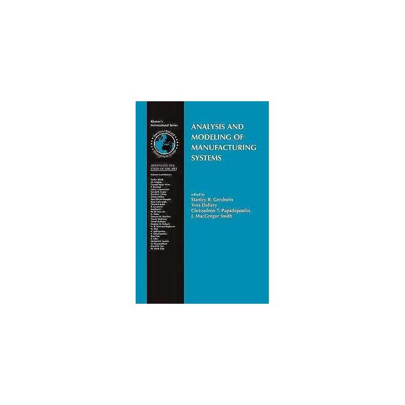 Analysis and Modeling of Manufacturing Systems - 9781461353546