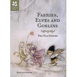Faeries, Elves and Goblins - 9781907892479