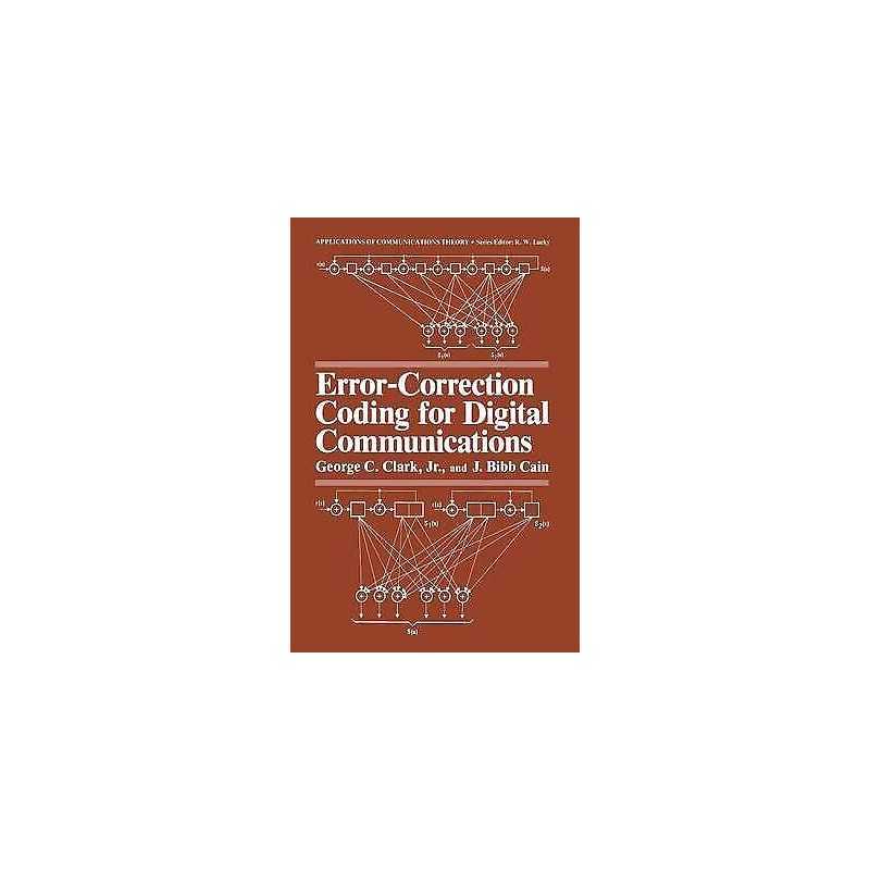 Error-Correction Coding for Digital Communications - 9781489921765
