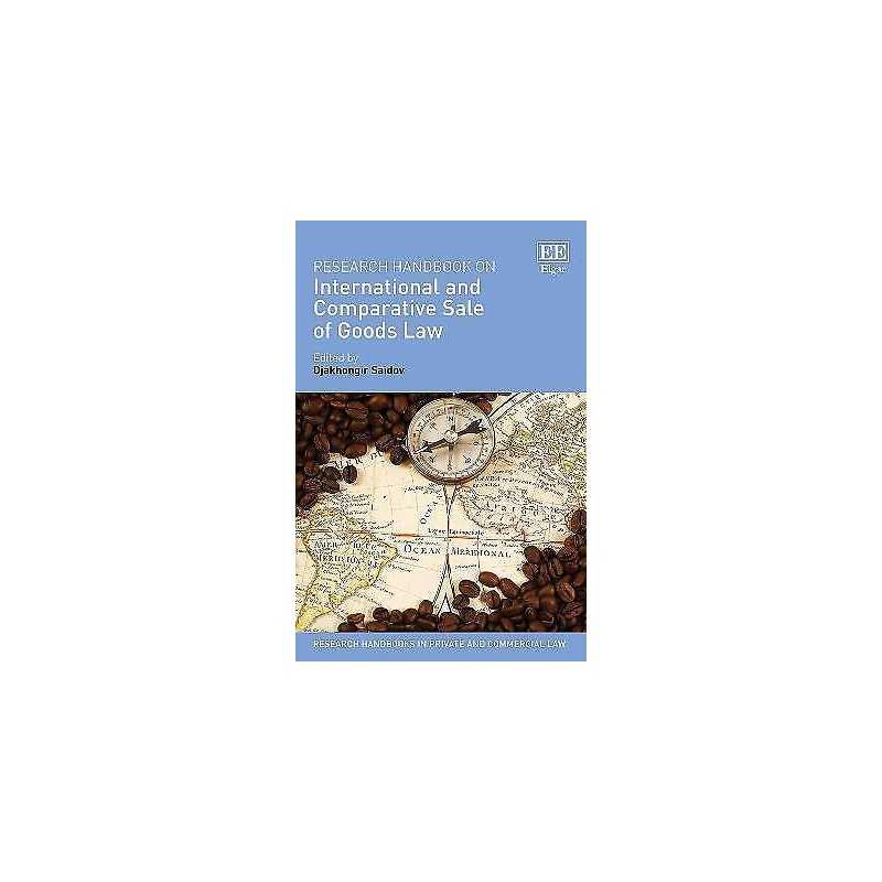 Research Handbook on International and Comparative Sale of Go... - 9781786436146