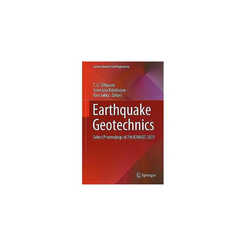 Earthquake Geotechnics - 9789811656682