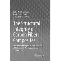 The Structural Integrity of Carbon Fiber Composites - 9783319834467
