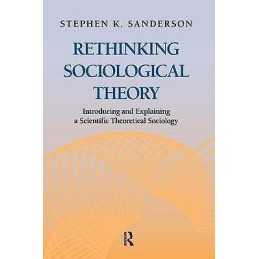 Rethinking Sociological Theory - 9781612052052