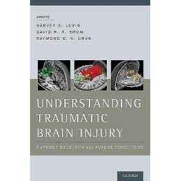Understanding Traumatic Brain Injury - 9780199737529