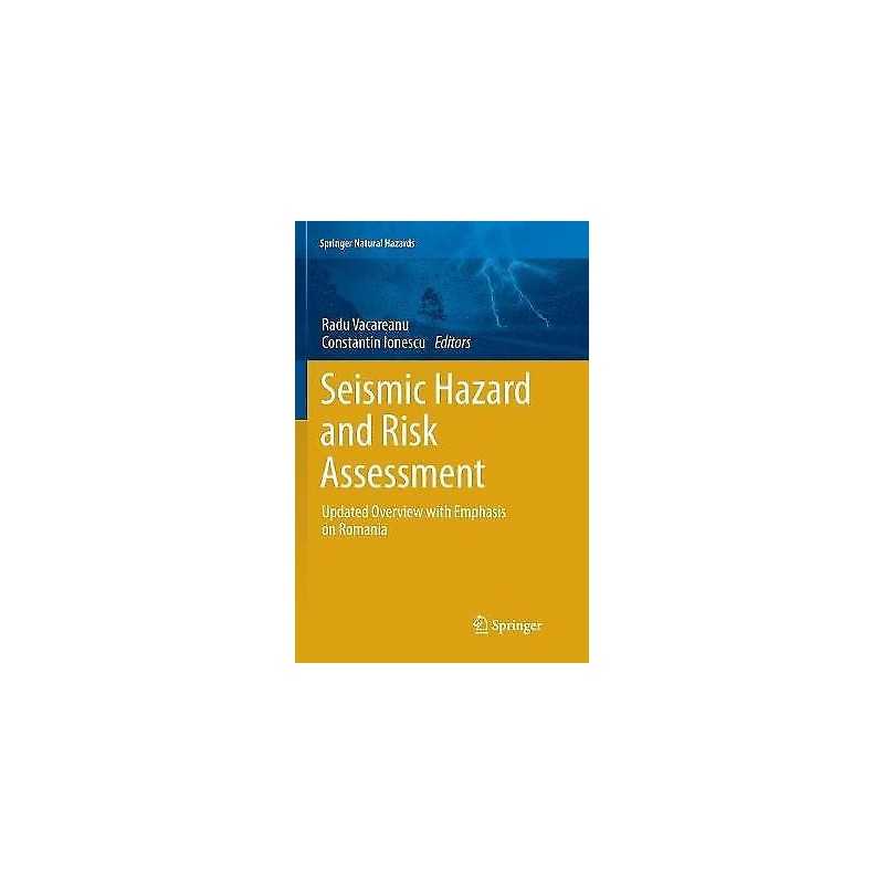Seismic Hazard and Risk Assessment - 9783030090647