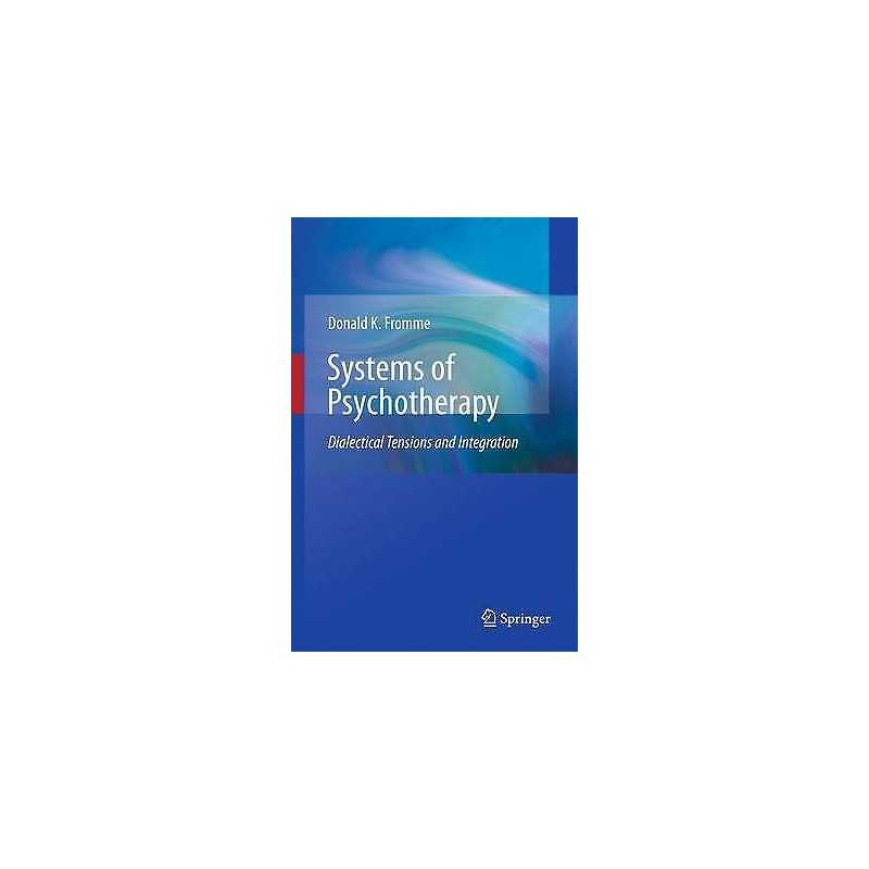 Systems of Psychotherapy - 9781441973078