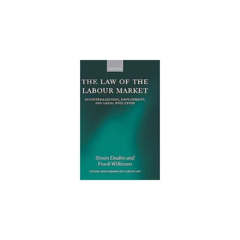 The Law of the Labour Market - 9780198152811