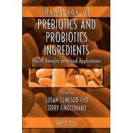 Handbook of Prebiotics and Probiotics Ingredients - 9781420062137