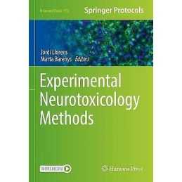 Experimental Neurotoxicology Methods - 9781071616369